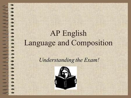 How Long is the AP Language and Composition Exam: A Multi-perspective Analysis